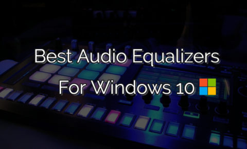 audio Equalizers windows 10