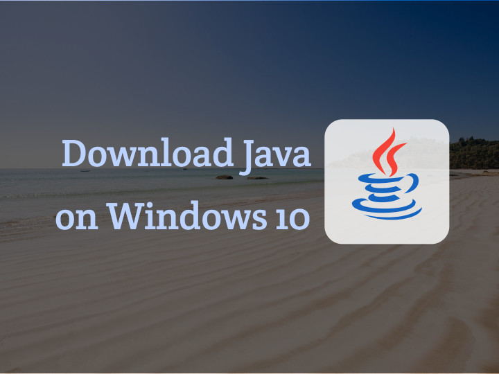 Java For Windows 10 PC Download