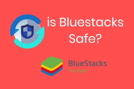 is bluestacks safe or virus for PC